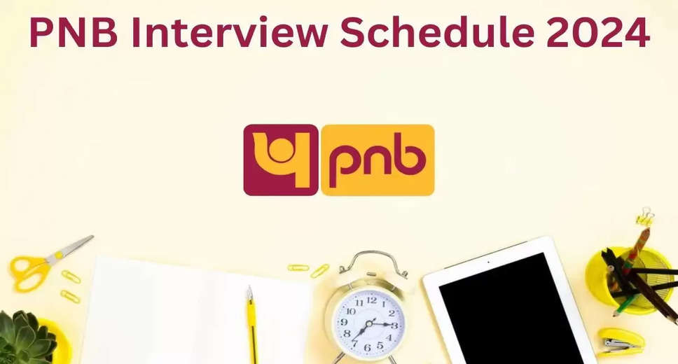 Punjab National Bank Specialist Officer Interview Dates 2024: Schedule Released