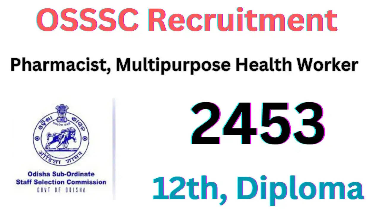 Odisha SSSSC Recruitment 2023: 2453 Vacancies for Pharmacist & MPHW, Apply Online till Jan 20
