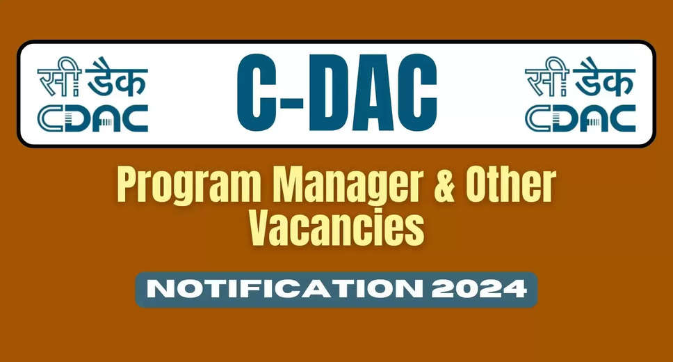 C-DAC Announces Recruitment for 59 Vacancies: Program Manager, Project Engineer, and Other Posts Available