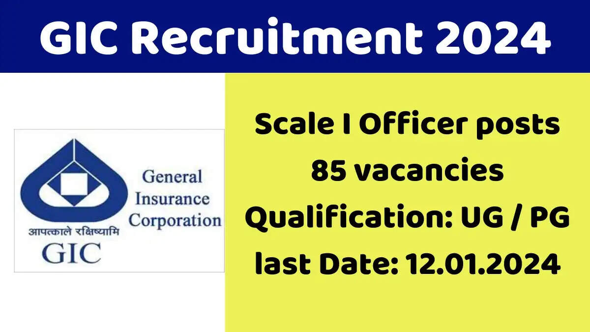 Golden Opportunity! GIC Recruitment 2024 Open - Apply for 85 Officer Scale I Posts