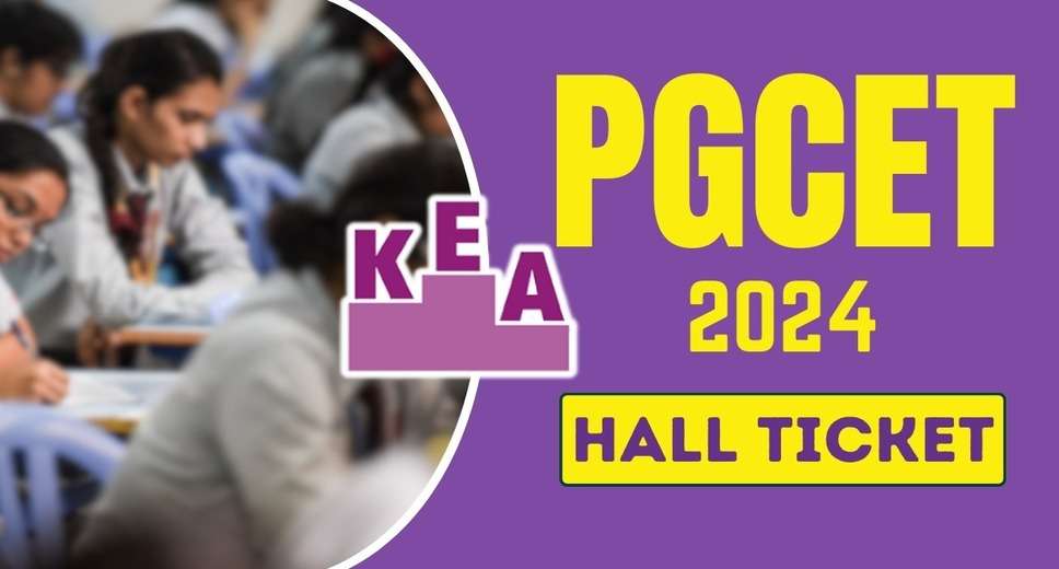 Karnataka PGCET 2024 Hall Ticket Download Begins July 27; Prepare for August 4 Exam