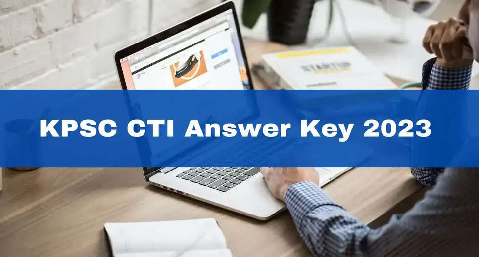 KPSC CTI Answer Key 2024 Out: Download Here, Raise Objections Till January 16 