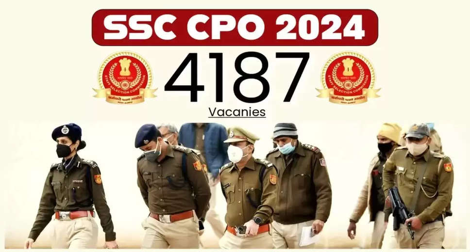 SSC CPO SI Recruitment 2024: Apply Online for Sub-Inspector Posts in Delhi Police & CAPFs