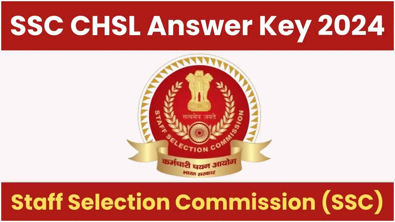 SSC CHSL Tier 2 Answer Key 2024 Out! Download Now to Calculate Marks