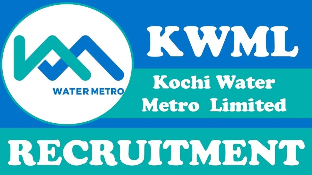 Kochi Water Metro Recruitment 2024: Qualification, Age Limit, and Application Process Explained