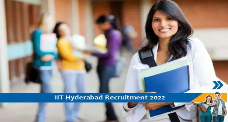 IIT Hyderabad में परियोजना सहायक के पद पर भर्ती