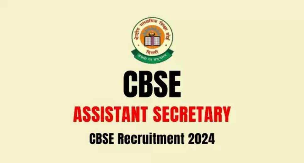 CBSE Assistant Secretary Aspirants Take Note: Recruitment Drive Cancelled