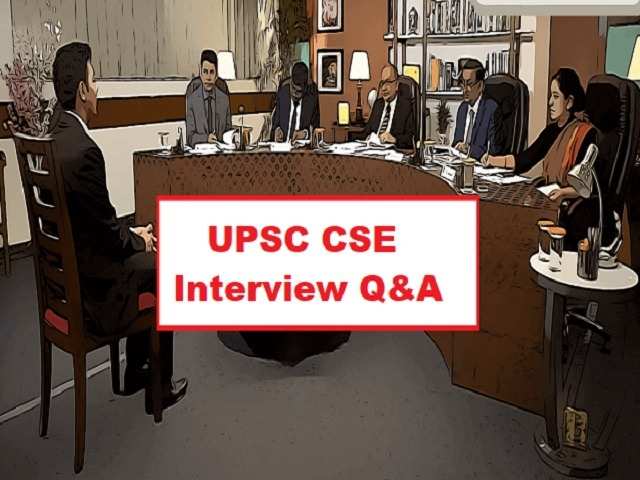 UPSC Interview Prep: 10 Questions You Should Be Ready to Answer