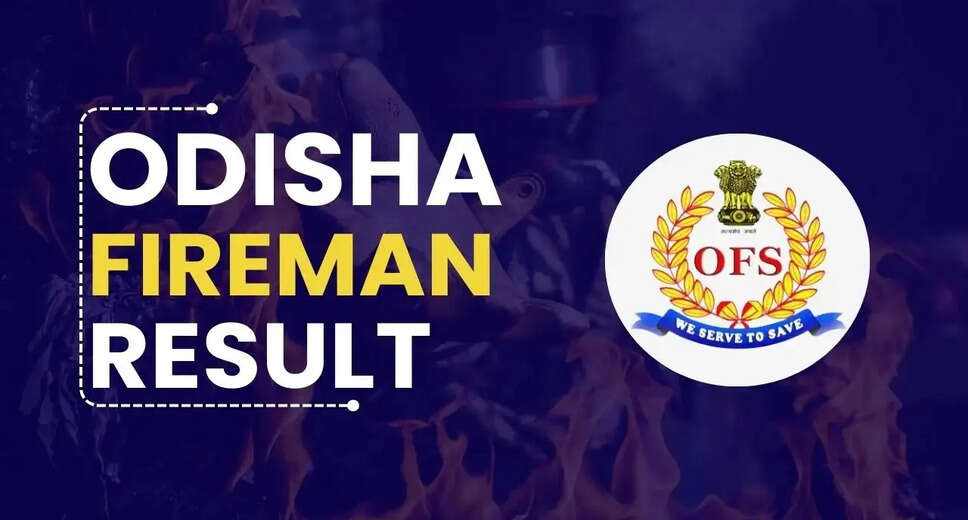 Odisha Fireman & Fireman Driver Result 2023 Out! Download Now