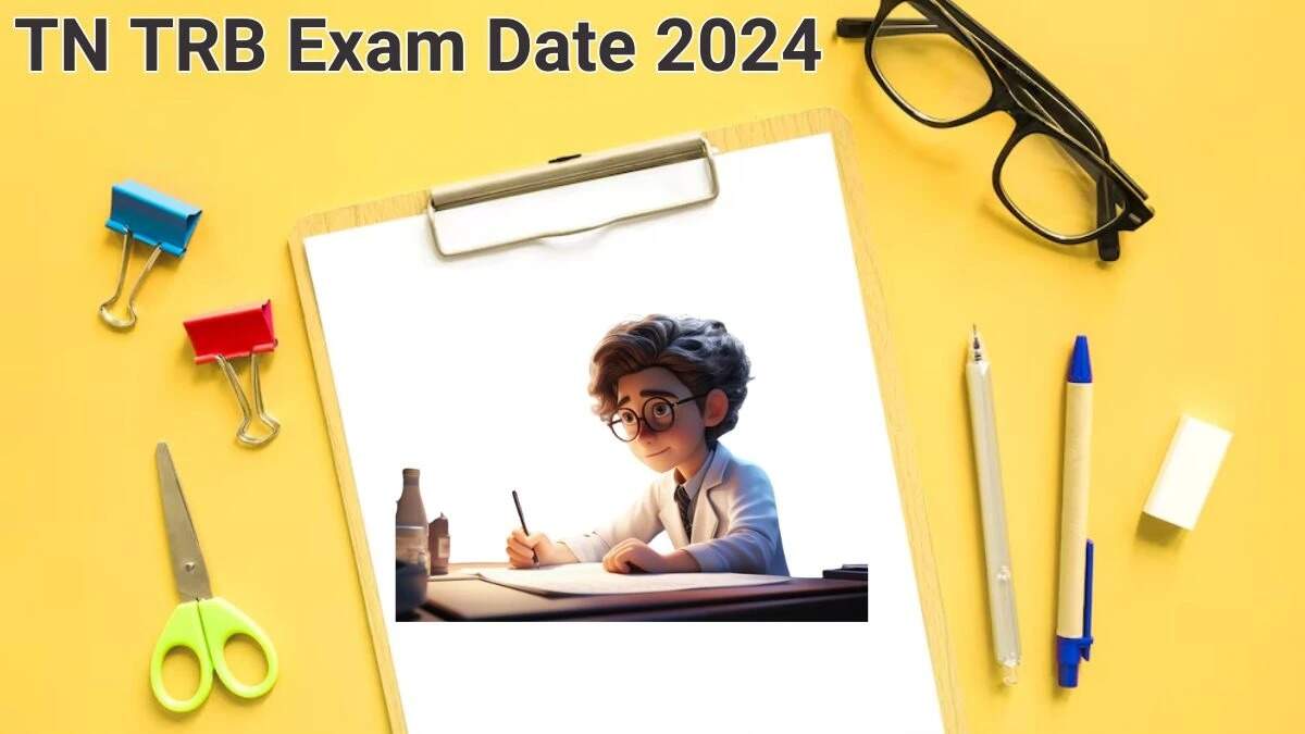 TN TRB Secondary Teacher Exam Date 2024 Out, Check Exam Schedule