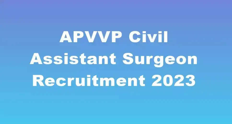 Andhra Pradesh Civil Assistant Surgeon Selection List 2023 Released, Check Revised Final Merit and Selection List Here