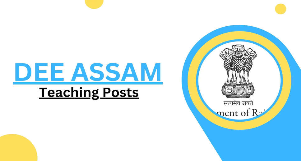 Assam Teacher Recruitment 2024: Apply for 5550 UP & LP Teacher Posts at dee