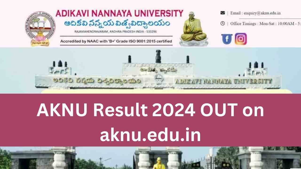 AKNU Results 2024 Declared: Direct Link to Download UG and PG Marksheets on aknu.edu.in