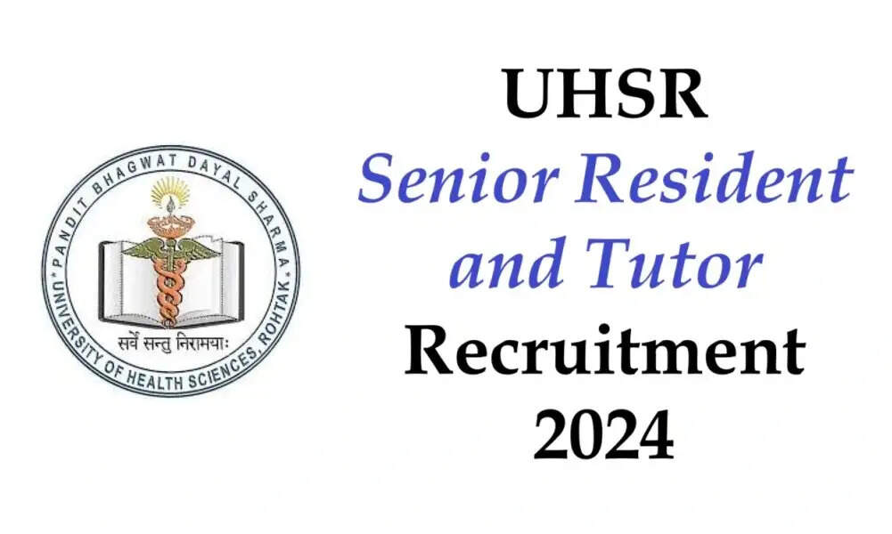 UHSR Rohtak Recruitment 2024: Apply for 226 Senior Resident/Tutor Posts