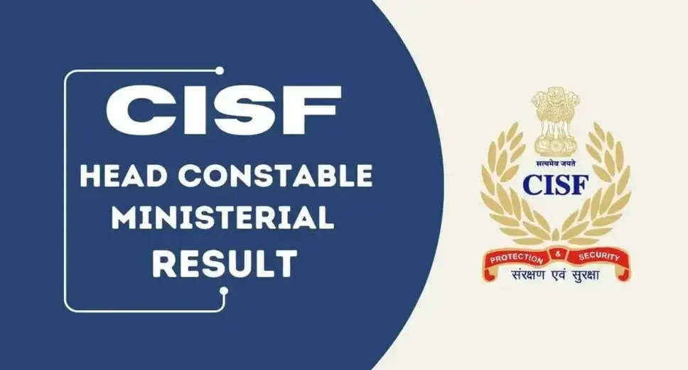 CISF Recruitment: ASI Steno & HC Ministerial Result 2024 Announced! Download Now