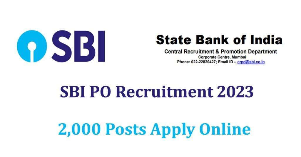 SBI Probationary Officers Recruitment 2023: Apply Now for 2000 Posts