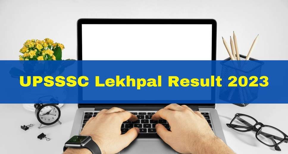 UPSSSC Lekhpal Result 2023 Out: Check Direct Link, Cut-Off, Merit List Here