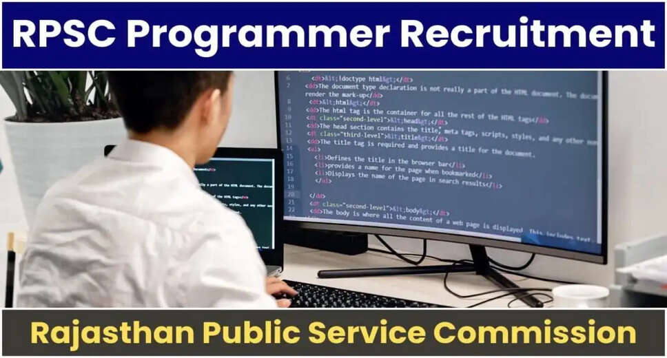 Rajasthan Public Service Commission Recruitment 2024: 216 Programmer Posts Open! Apply Online Now!