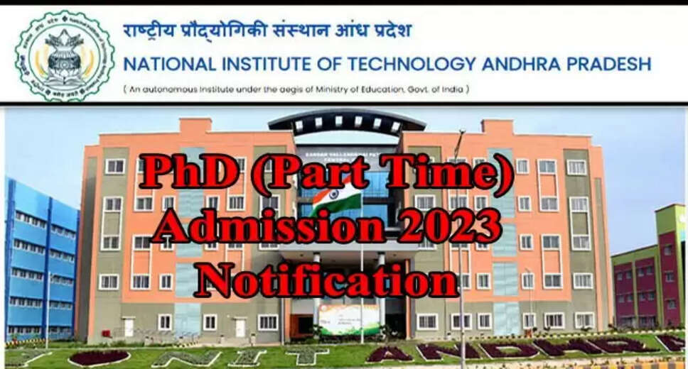 Don't Miss Out: NIT Andhra Pradesh PhD Applications Open Until May 31st