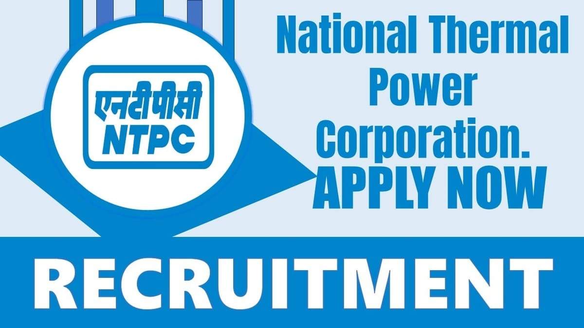 NTPC Finance Associate Recruitment 2024 Notification Released, Apply Today