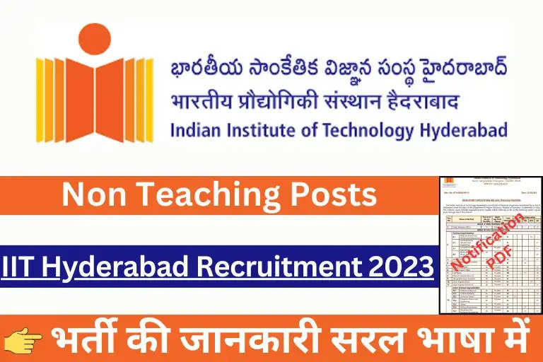 IIT Hyderabad Recruitment 2023: 89 Non Teaching Posts, Apply