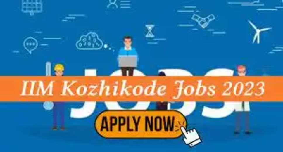 IIM KOZHIKODE Recruitment 2023: A great opportunity has emerged to get a job (Sarkari Naukri) in the Indian Institute of Management Kozhikode (IIM KOZHIKODE). IIM KOZHIKODE has sought applications to fill the posts of Admin Associate (IIM KOZHIKODE Recruitment 2023). Interested and eligible candidates who want to apply for these vacant posts (IIM KOZHIKODE Recruitment 2023), they can apply by visiting the official website of IIM KOZHIKODE iimk.ac.in. The last date to apply for these posts (IIM KOZHIKODE Recruitment 2023) is 1 February 2023.  Apart from this, candidates can also apply for these posts (IIM KOZHIKODE Recruitment 2023) directly by clicking on this official link iimk.ac.in. If you want more detailed information related to this recruitment, then you can see and download the official notification (IIM KOZHIKODE Recruitment 2023) through this link IIM KOZHIKODE Recruitment 2023 Notification PDF. A total of 1 post will be filled under this recruitment (IIM KOZHIKODE Recruitment 2023) process.  Important Dates for IIM KOZHIKODE Recruitment 2023  Online Application Starting Date –  Last date for online application - 1 February 2023  Vacancy details for IIM KOZHIKODE Recruitment 2023  Total No. of Posts- Admin Associate – 1 Post  Eligibility Criteria for IIM KOZHIKODE Recruitment 2023  Admin Associate - Post Graduate Degree from a recognized Institute with 2 Year Experience  Age Limit for IIM KOZHIKODE Recruitment 2023  The age of the candidates will be valid 35 years.  Salary for IIM KOZHIKODE Recruitment 2023  Admin Associate: 24300/-  Selection Process for IIM KOZHIKODE Recruitment 2023  Admin Associate - Will be done on the basis of interview.  How to Apply for IIM KOZHIKODE Recruitment 2023  Interested and eligible candidates can apply through the official website of IIM KOZHIKODE (iimk.ac.in) by 1 February 2023. For detailed information in this regard, refer to the official notification given above.  If you want to get a government job, then apply for this recruitment before the last date and fulfill your dream of getting a government job. You can visit naukrinama.com for more such latest government jobs information.