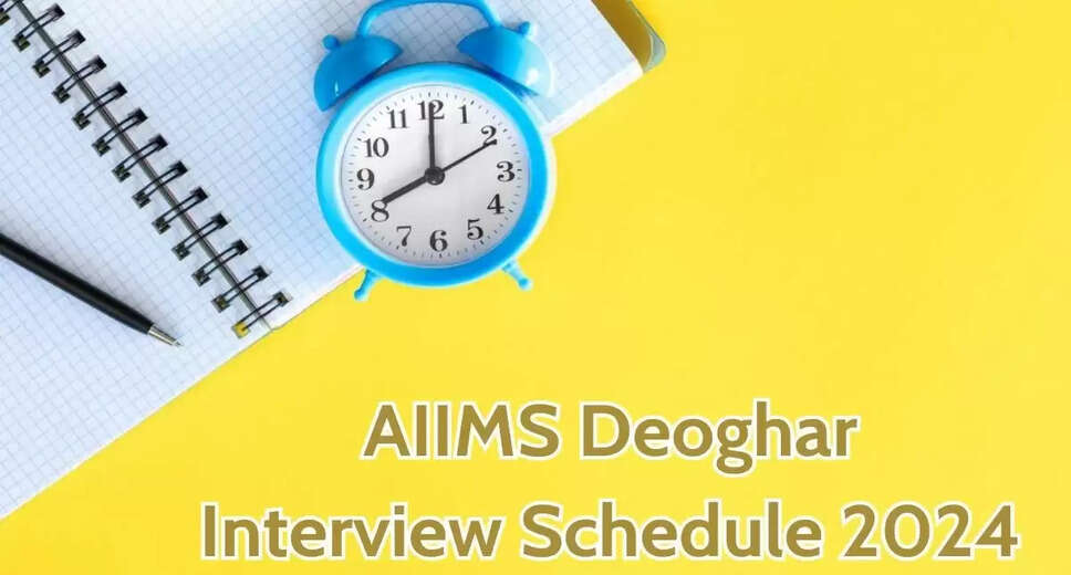 AIIMS Deoghar Senior Resident (Non-Academic) Interview Schedule Released: Check Your Dates Here