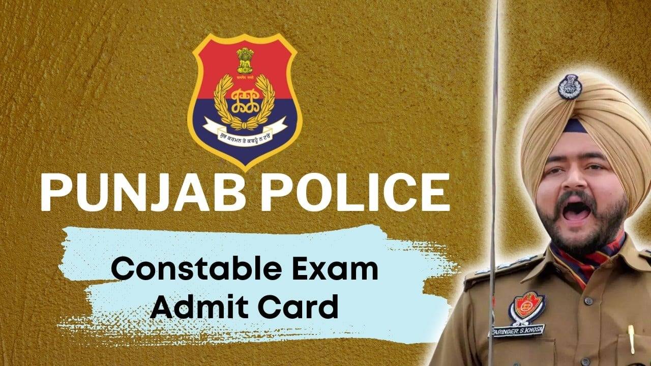 Punjab Police Constable 2024 Admit Card Released: Download Now