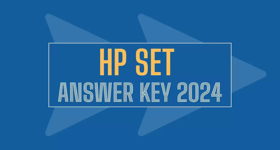 HP SET Answer Key 2024 Released: Download Provisional Key PDF