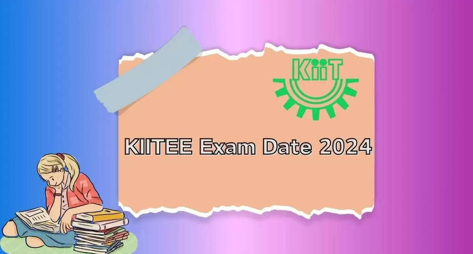 KIITEE Phase 2 Slot Booking 2024 Live: Direct Link for Slot Reservation Available at kiitee.kiit.ac.in