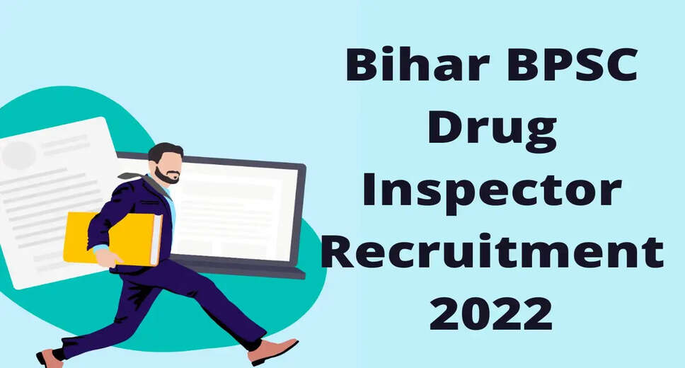 Bihar: BPSC Drug Inspector DV Dates Announced, Check Schedule Here