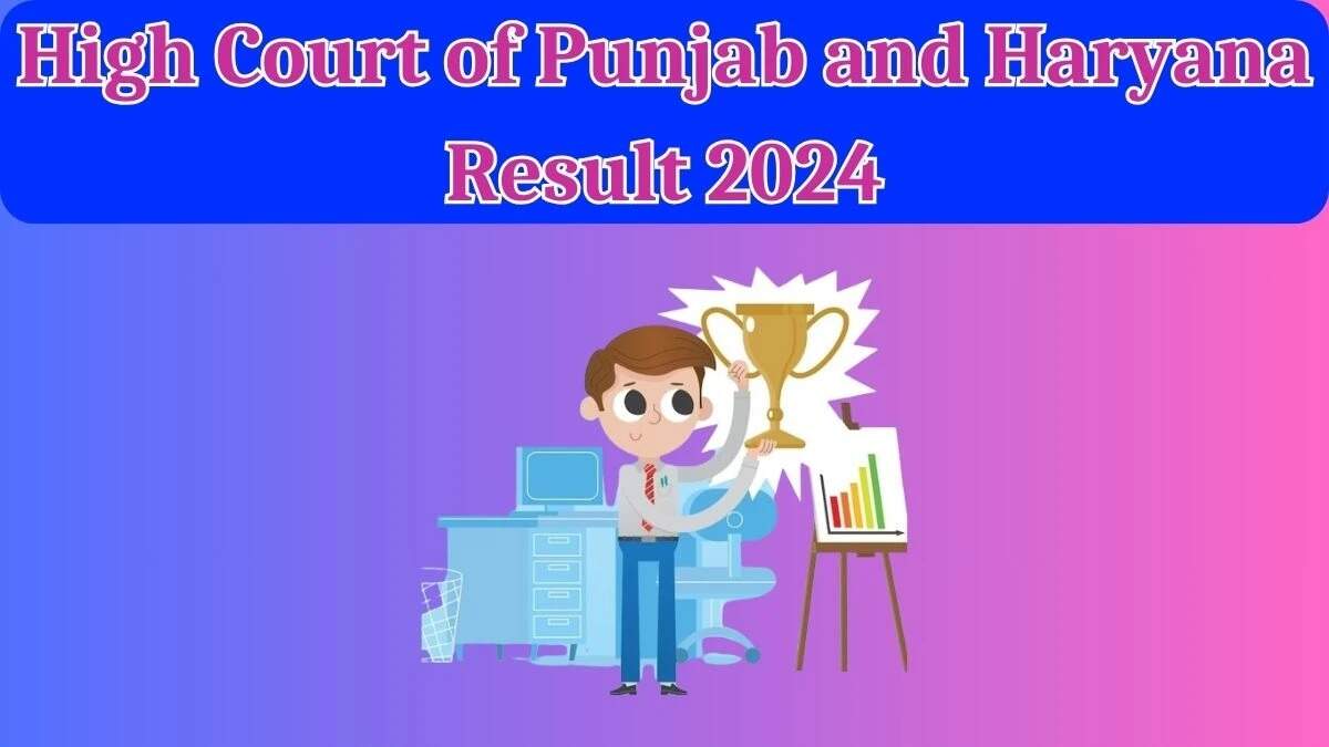 Chandigarh High Court Clerk Result 2024 Declared: Direct Link to Download Merit List PDF