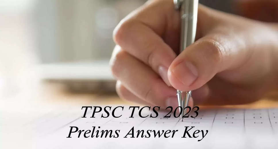TPSC TCS & TPS Gr-II Answer Key 2023: Mains Final Answer Key Released