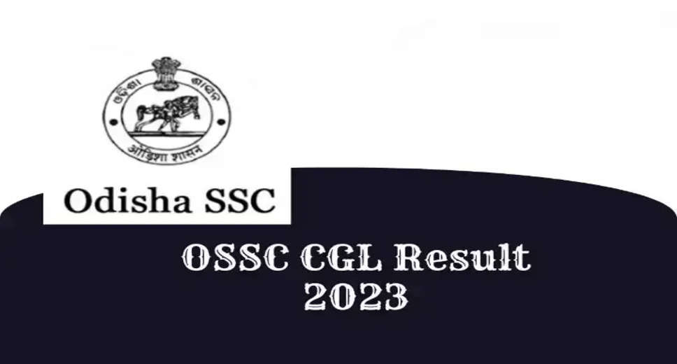 OSSC CGL Main Result 2023 Out! Check Scores for Group B & C Specialist Posts