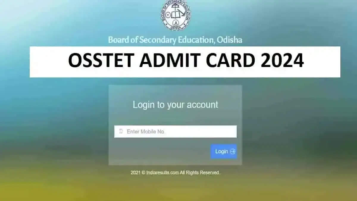 OSSTET Admit Card 2024 Released Today! Download BSE Odisha TET Hall ...