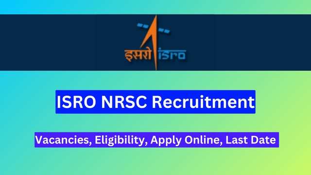 Isro Nrsc Recruitment 2024 Apply Now For Various Vacancies Last Date Extended 