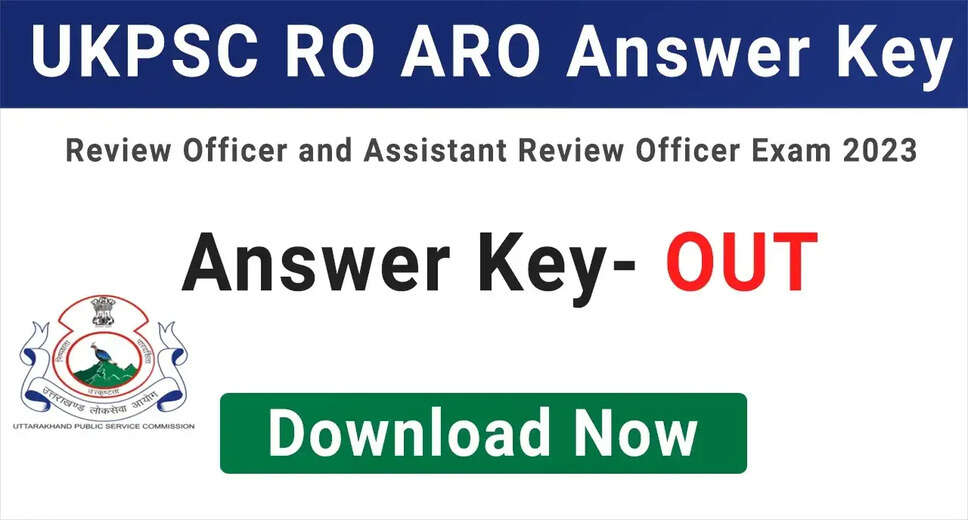 UKPSC RO ARO Prelims Answer Key 2023 Out: Download PDF Now!