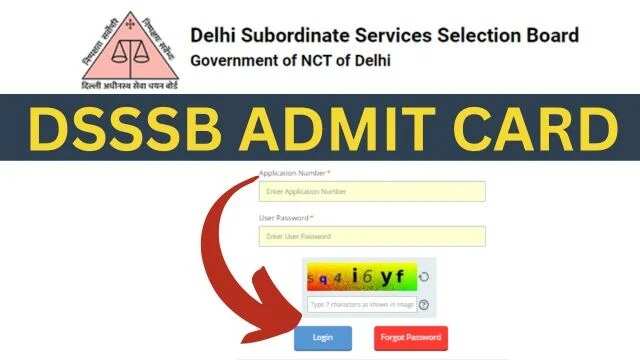 Download DSSSB Online Exam Admit Card 2024 for Multiple Vacancies