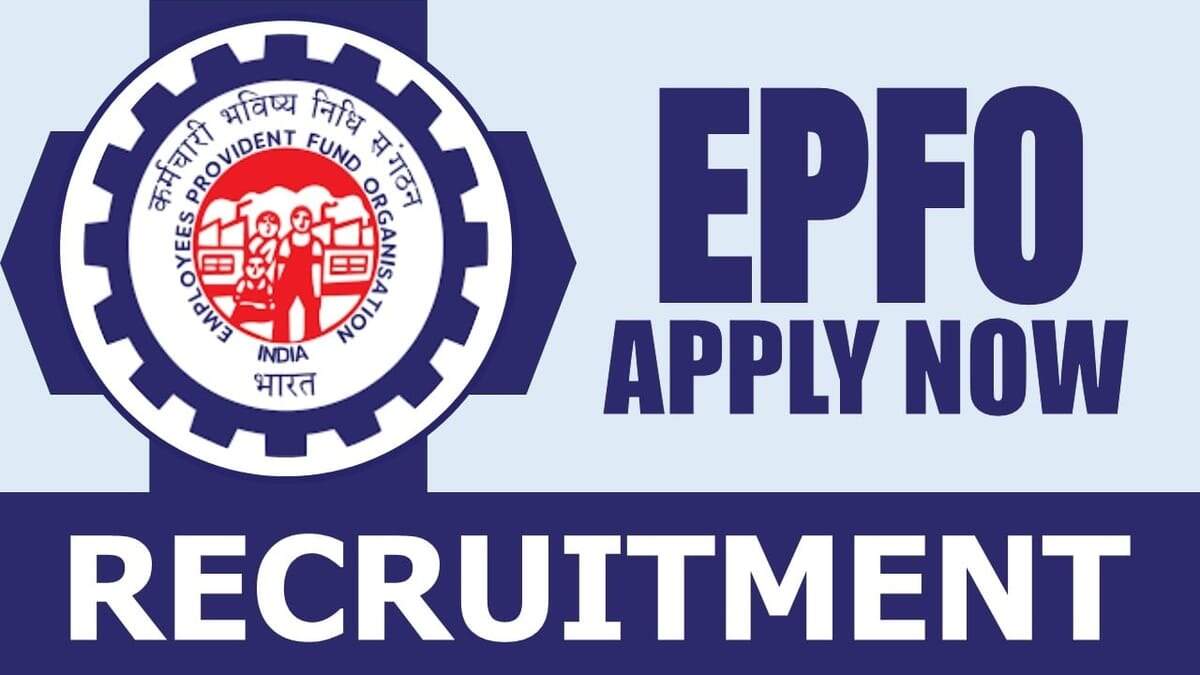 EPFO Recruitment 2024: Notification Released for Information Services Cadre, Apply Now for 40+ Vacancies