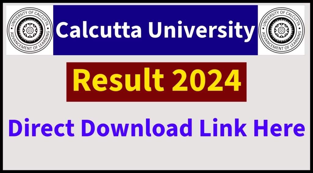 Calcutta University Declares Result 2024: Direct Link to Check Available on wbresults.nic.in