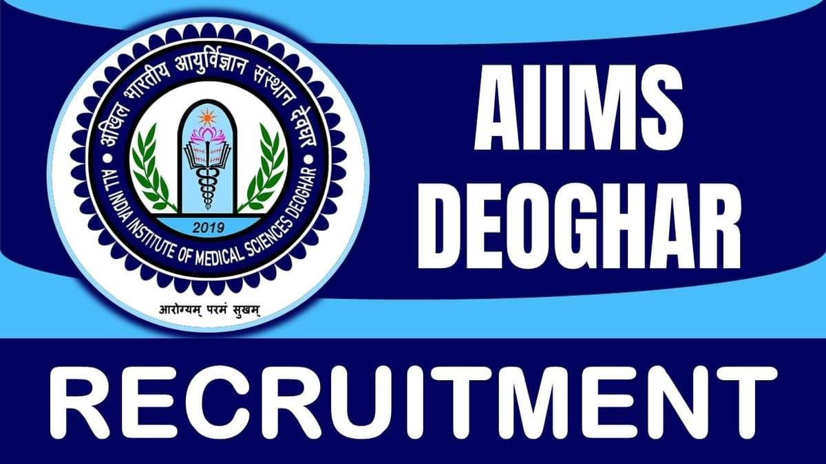 AIIMS Deoghar Junior Resident Recruitment 2024 Notification Out, Apply Today