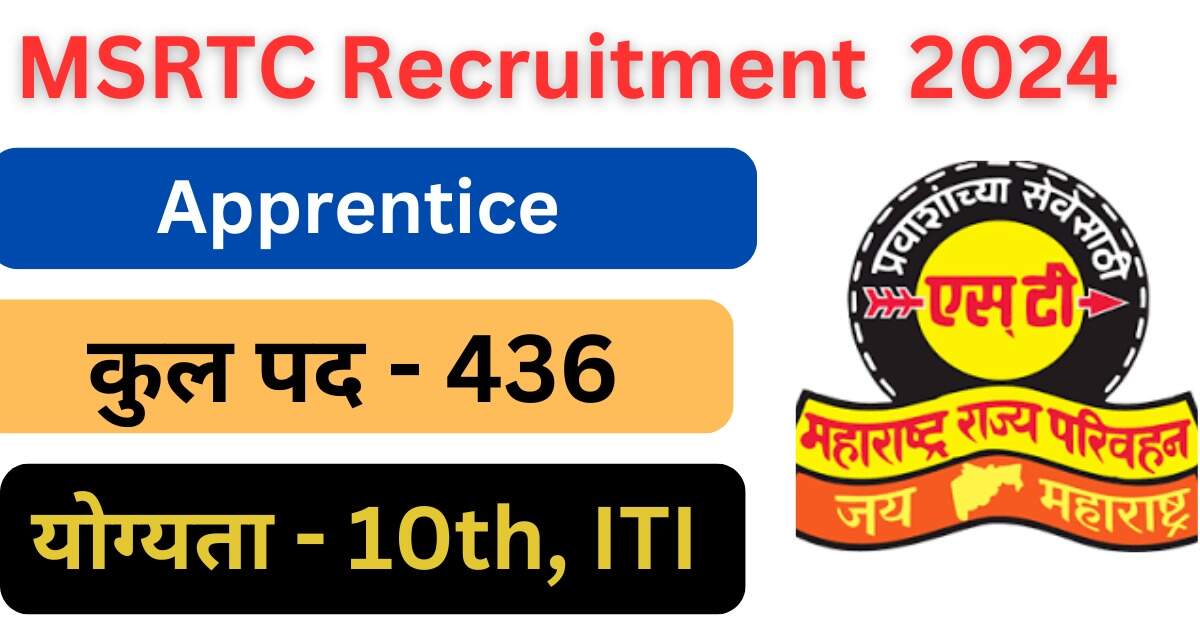 Maharashtra State RTC Apprentice Jobs 2024: Apply Now for 436 Vacancies