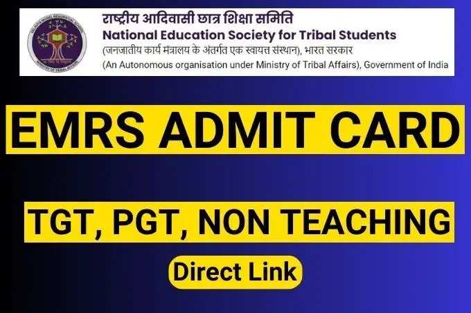 EMRS Admit Card 2023 OUT at emrs.tribal.gov.in: Download NESTS