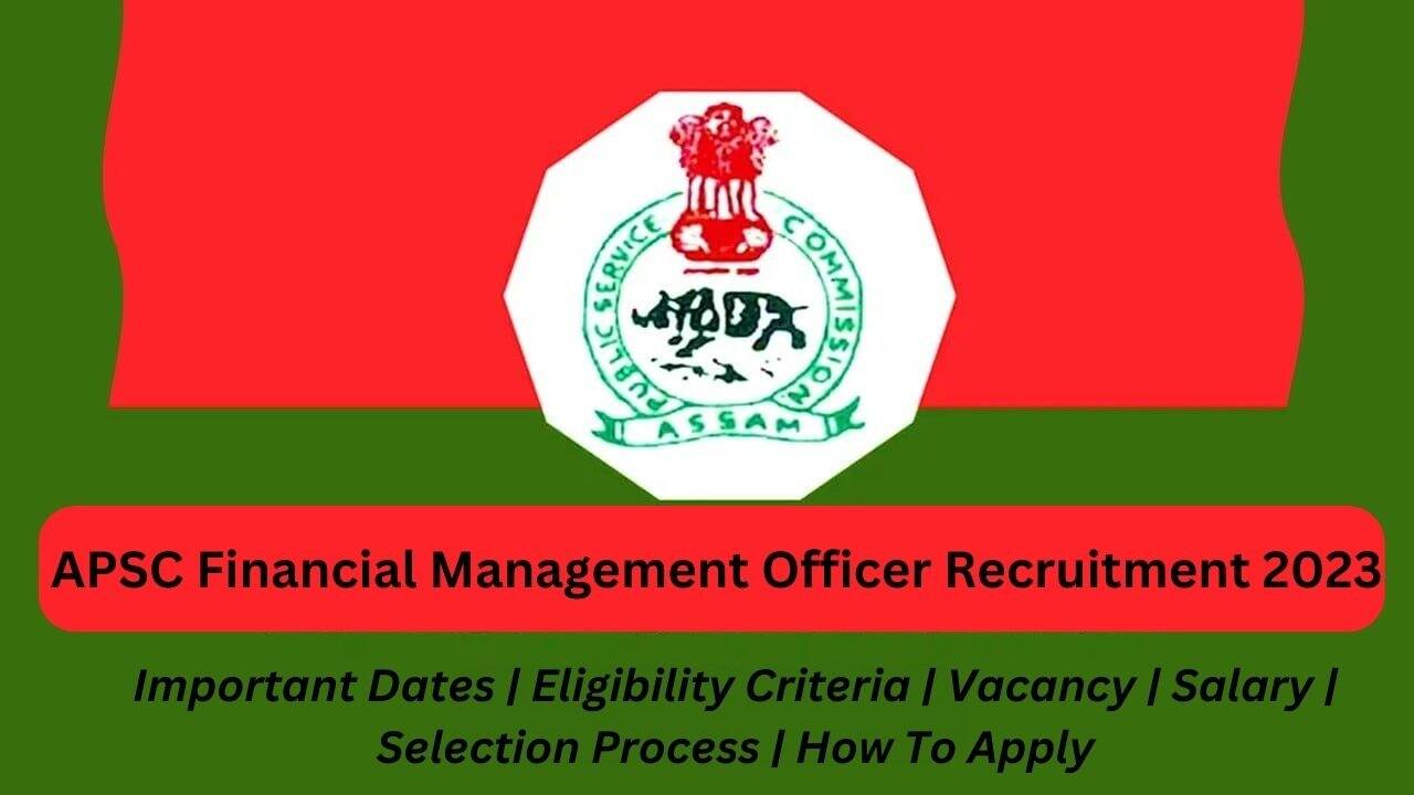 Assam PSC Financial Management Officer 2023 Result: Written Exam Result Declared
