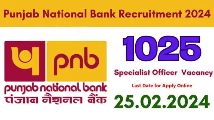 PNB Announces Recruitment for 1025 Specialist Officer Posts: Credit, Forex, Cyber Security