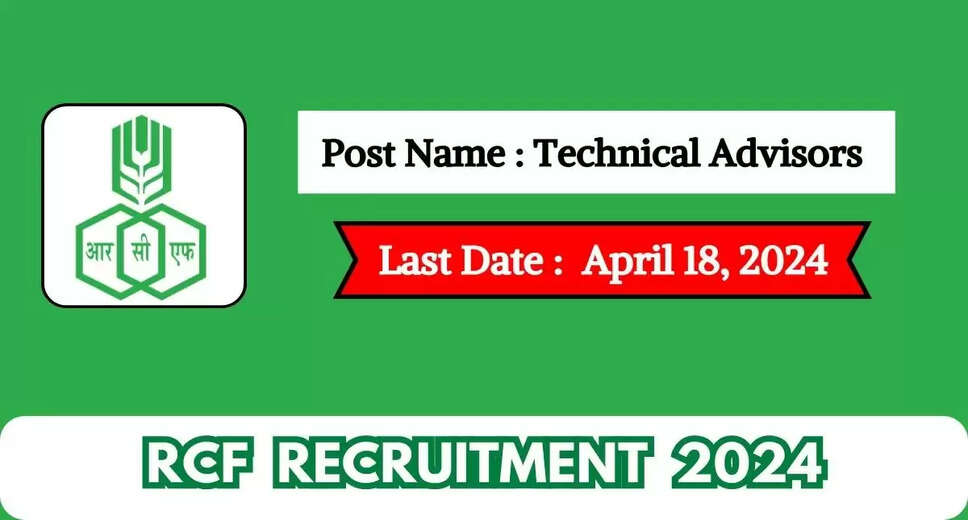 Advisor (Electrical) Vacancy at RCFL: Qualification, Age Limit, and Application Procedure