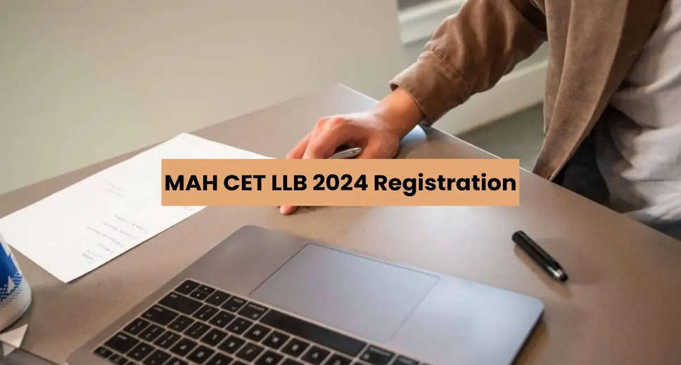 MAH CET LLB 2024 Registration Ends Today At cetcell.mahacet.org, Check Steps To Apply