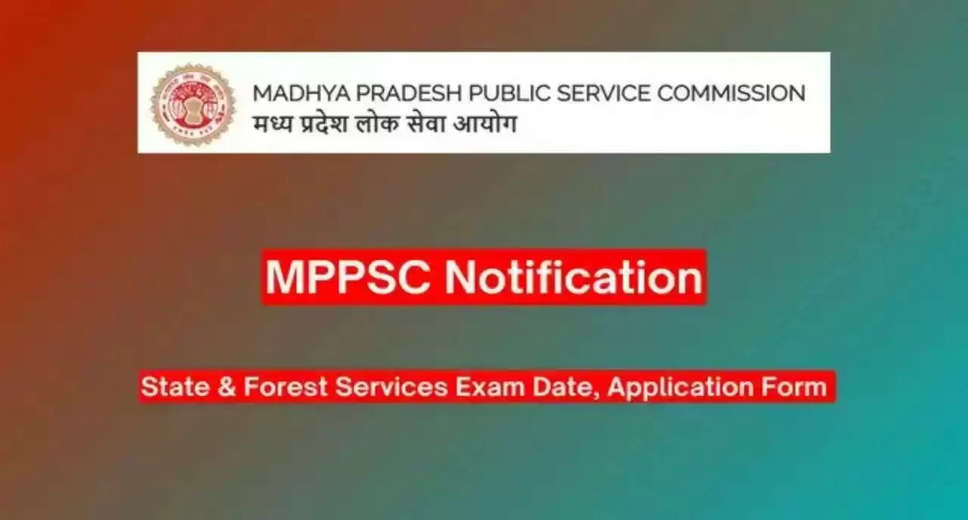 MPPSC 2024 State Services Mains Exam – Reapplication Window Open