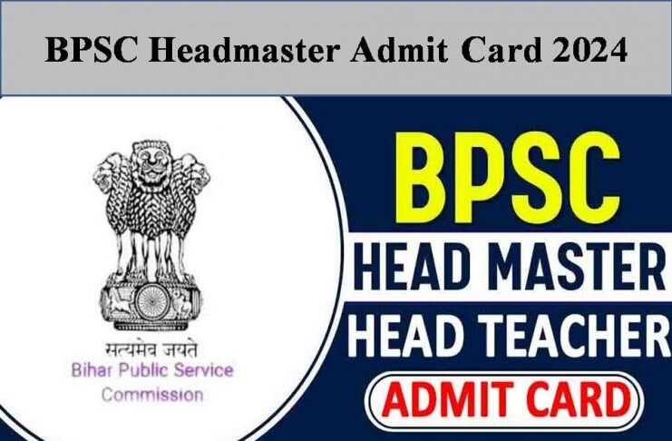 BPSC 2024 Head Teacher Written Exam Admit Card Released – Download Now