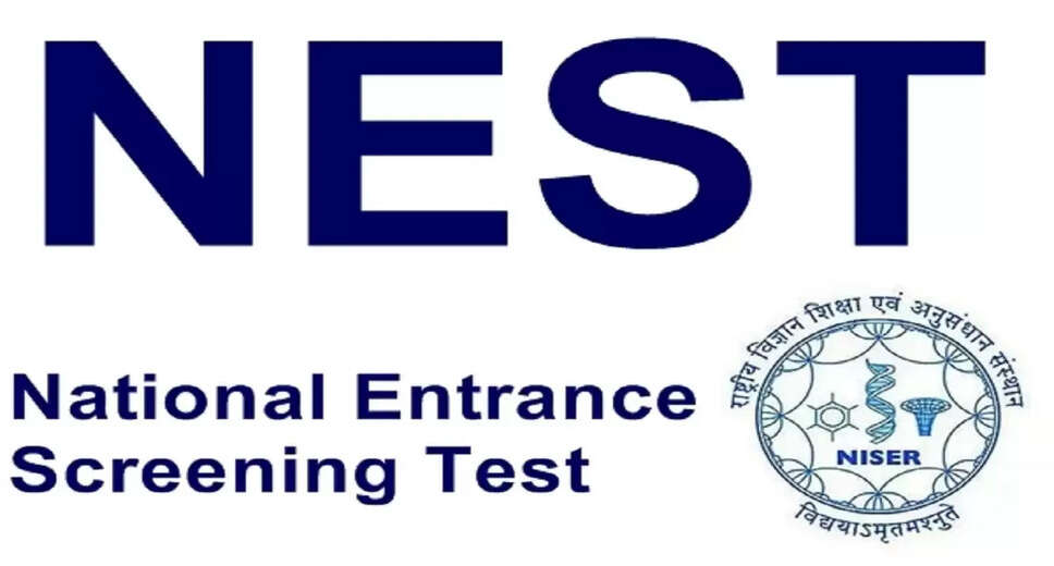 NEST 2024 Registration Postponed; Application Form Release Expected Soon at nest.exam.in